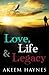 Love, Life, & Legacy