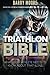 Triathlon Bible by Barry Moore