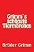 Grimm`s Schoenste Tiermaerchen by Jacob Grimm