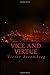 Vice and Virtue