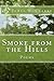 Smoke from the Hills by James W. Clarke