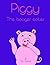 Piggy by Eric Haeberli