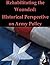 Rehabilitating the Wounded:...