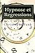 Hypnose et Regressions