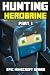 Hunting Herobrine (Part 1) - Epic Minecraft Series by Minecraft Books Hunting Herobrine (Part 1) - Epic Minecraft Series by Minecraft Books