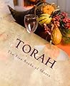 Torah: The Five Books of Moses Torah: The Five Books of Moses