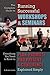 The Complete Guide to Running Successful Workshops & Seminars Everything You Need to Know to Plan, Promote and Present a Conference Explained Simply
