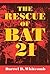 The Rescue of Bat 21