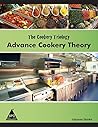 The Cookery Trilogy: Advance Cookery Theory