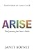 Arise