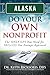 Alaska Do Your Own Nonprofi...
