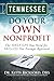 Tennessee Do Your Own Nonpr...