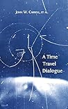 A Time Travel Dialogue