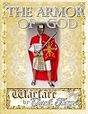 The Armor of God: Warfare by Duct Tape The Armor of God: Warfare by Duct Tape