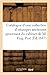 Catalogue d'Une Collection d'Estampes Anciennes Provenant Du ... by Sans Auteur