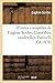 Oeuvres complètes de Eugène...