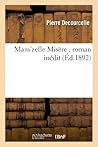 Mam'zelle Misère: Roman Inédit (Litterature) (French Edition)