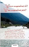 Warum ausgerechnet ich? Wieso ausgerechnet jetzt? (German Edition)