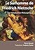 Le Surhomme de Friedrich Nietzsche: Une Introduction Philosophique (French Edition)