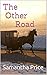 The Other Road by Samantha Price