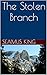 The Stolen Branch