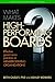 What Makes High-Performing Boards?: Efffective governance practices in member-serving organizations