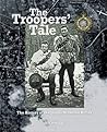 The Troopers' Tale: The history of the Otago Mounted Rifles The Troopers' Tale: The history of the Otago Mounted Rifles
