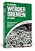 111 Gründe, Werder Bremen zu lieben