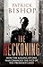 The Reckoning: How the Killing of One Man Changed the Fate of the Promised Land