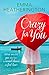 Crazy For You: Fall in love with this laugh-out-loud romcom set in Ireland this Christmas!