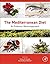 The Mediterranean Diet: An Evidence-Based Approach