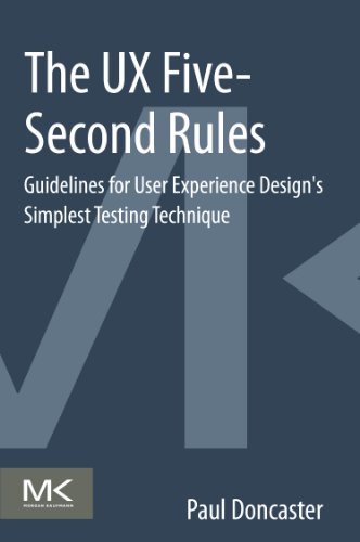 UX Five-Second Rules: Guidelines for User Experience Design's Simplest Testing Technique (ebook)