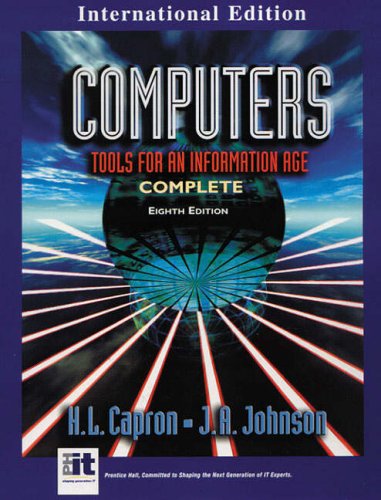 Computers: Tools for an Information Age (Unknown Binding)