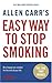 Allen Carr's Easy Way to Stop Smoking