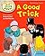Oxford Reading Tree Read with Biff, Chip and Kipper: First Stories: Level 1: A Good Trick (Read with Biff, Chip & Kipper. First Stories. Level 1)