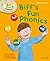 Oxford Reading Tree Read with Biff, Chip and Kipper: First Stories: Level 1: Biff's Fun Phonics (Read with Biff, Chip & Kipper. First Stories. Level 1)