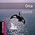 Orca (Oxford Bookworms Libr...