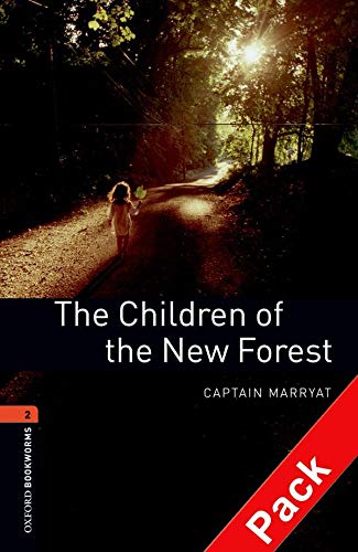 Oxford Bookworms 2. The Children of the New Forest CD Pack