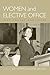 Women and Elective Office: ...