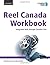 Reel Canada Workbook: Integ...