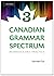 Canadian Grammar Spectrum 3...