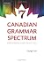 Canadian Grammar Spectrum 7...