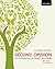 Second Opinion: An Introduction to Health Sociology - Fourth Edition