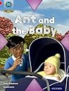 Ant and the Baby