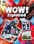 WOW! Explained (Project X Origins: Dark Red Book Band, Oxford Level 18 Unexplained)