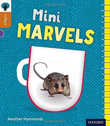 Oxford Reading Tree inFact: Level 8: Mini Marvels (Paperback)