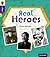Oxford Reading Tree inFact: Level 11: Real Heroes