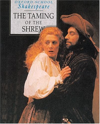 Oxford School Shakespeare: The Taming of the Shrew