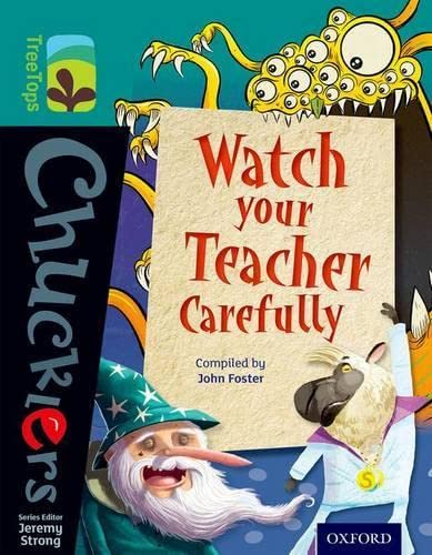 Oxford Reading Tree TreeTops Chucklers: Level 16: Watch your Teacher Carefully (Paperback)