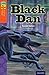 Oxford Reading Tree TreeTops Fiction: Level 13 More Pack A: Black Dan